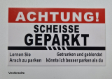 25 Stück Scheiße geparkt "Achtung"