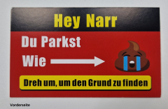 25 Stück Scheiße geparkt "Hey Narr"
